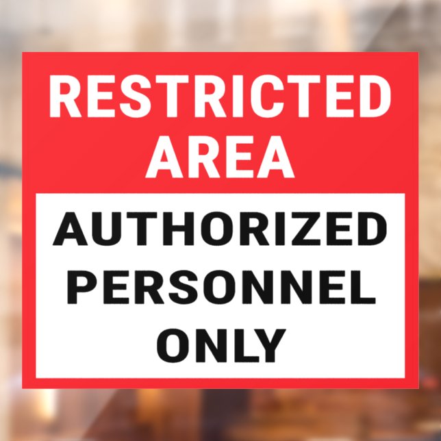 Restricted Area Authorised Personnel Only Window Cling (Sheet 2)
