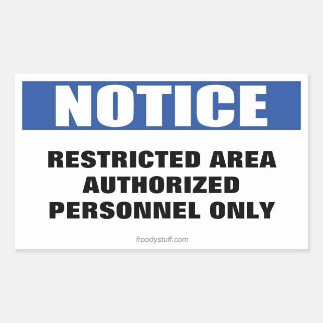 Restricted Area Notice Sign Rectangular Sticker (Front)