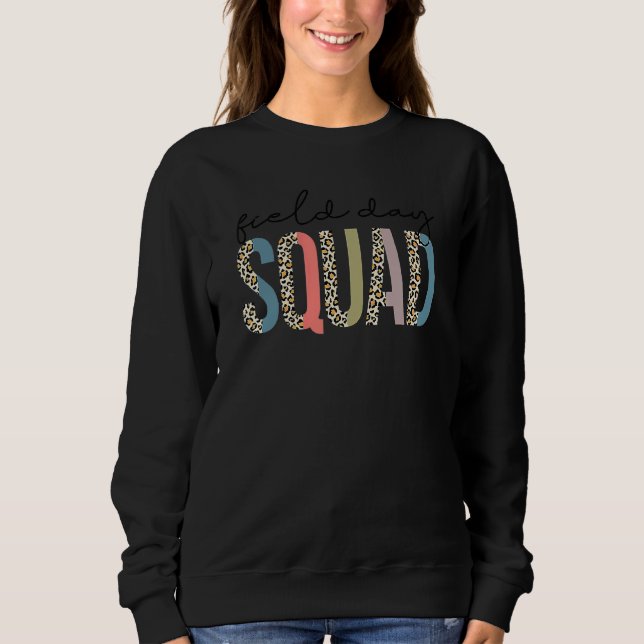 Restro Squad Teacher Student First Last Day Of Sch Sweatshirt (Front)