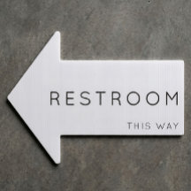 Restroom This Way Arrow White Yard Sign