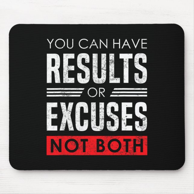 Results Or Excuses - Motivational Bodybuilding Quo Mouse Mat (Front)