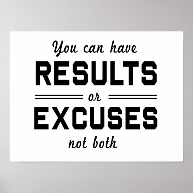 Results or Excuses Poster (Front)