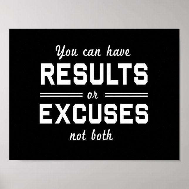 Results or Excuses Poster (Front)