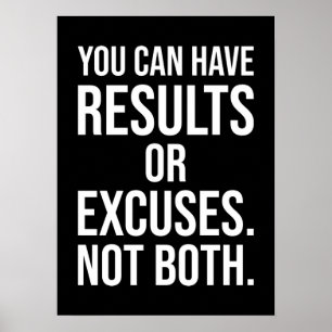Results vs Excuses - Success Motivational Poster