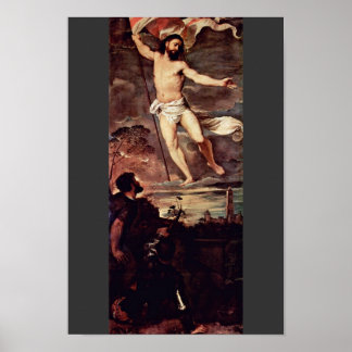 Resurrection Of Christ By Tizian (Best Quality) Poster