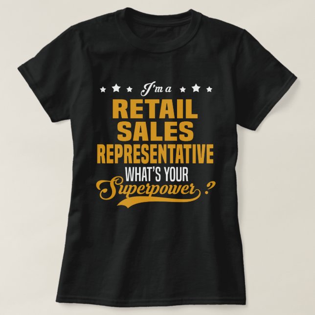 Retail Sales Representative T-Shirt (Design Front)