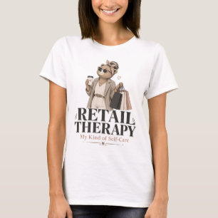 Retail Therapy Funny Shopping Bear Mum Self-Care G T-Shirt