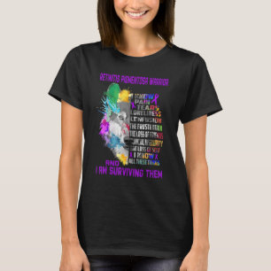 Retinitis Pigmentosa I Know All Things And I Survi T-Shirt