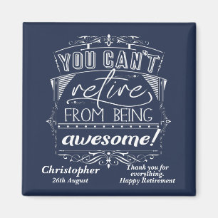 Retire Awesome Modern Blue Retirement Quote Magnet
