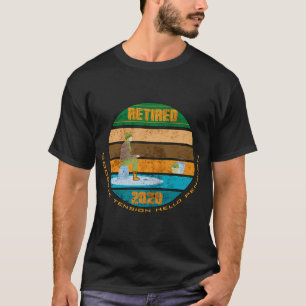 Retired 2020 Not My Problem anymore Vintage Retire T-Shirt