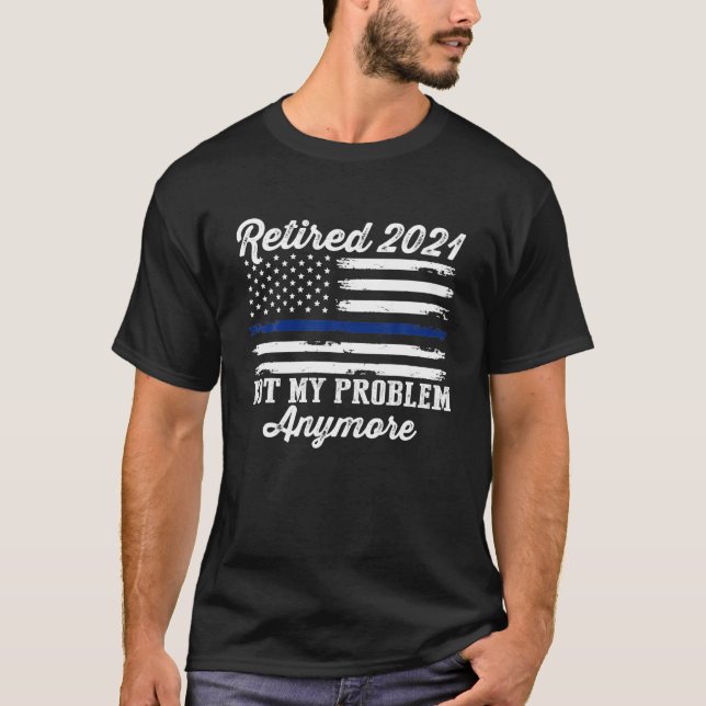 Retired 2021 Retirement Gift For Police Officer T-Shirt (Front)