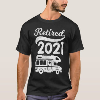 Retired 2021 Rv Camper Retro Retirement T-Shirt