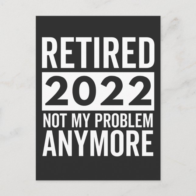 Retired 2022 Not My Problem Anymore Holiday Postcard (Front)