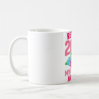 Retired 2022 Not My Problem Anymore Teacher Retire Coffee Mug
