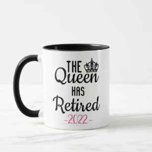 Retired 2023 The Queen Has Retired Grandma Mum Mug