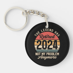 Retired 2024 Not My Problem Anymore Key Ring