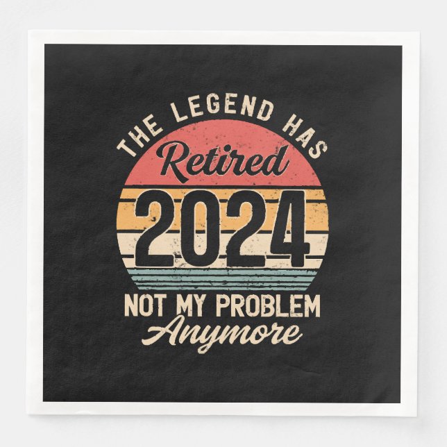 Retired 2024 Not My Problem Anymore Napkin (Front)