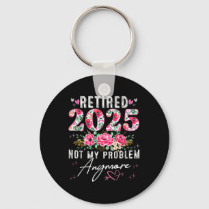 Retired 2025 Funny Retirement Gifts For Women 2025 Key Ring
