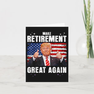 Retired 2025 Retirement 2025 Retiring 2025 Trump Card