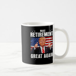 Retired 2025 Retirement 2025 Retiring 2025 Trump Coffee Mug