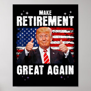 Retired 2025 Retirement 2025 Retiring 2025 Trump Poster