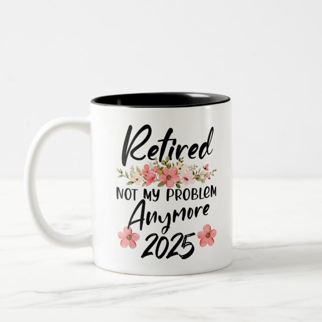 Retired 2025 Retirement Men Women Humour Two-Tone Coffee Mug (Left)