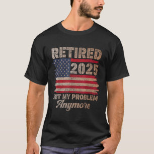 Retired 2025 Retirement Men Women Retro USA Flag T-Shirt