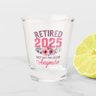 Retired 2025 Women's Retro Floral, Retirement 2025 Shot Glass