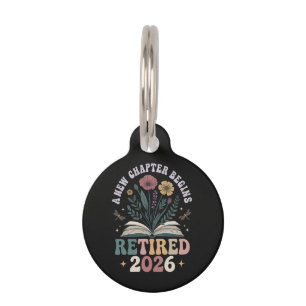 Retired 2026 A New Chapter Begins Pet Tag