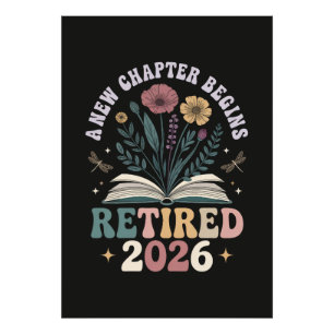 Retired 2026 A New Chapter Begins Photo Print