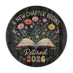 retired 2026 a new chapter begins retirement cutting board