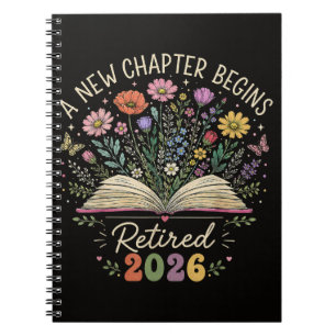 Retired 2026 A New Chapter Begins Retirement Notebook