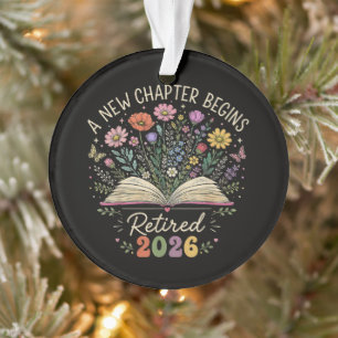 retired 2026 a new chapter begins retirement ornament