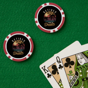 Retired 2026 Living the Dream Retirement Poker Chips
