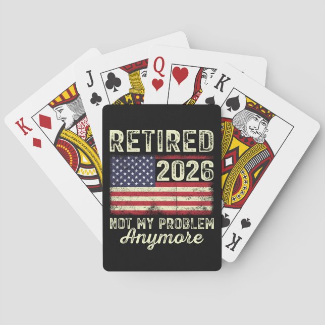 Retired 2026 Not My Problem Anymore Playing Cards (Back)