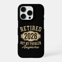 retired 2026 not my problem funny retirement 2026