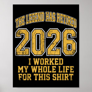 Retired 2026 not problem anymore funny retirement poster