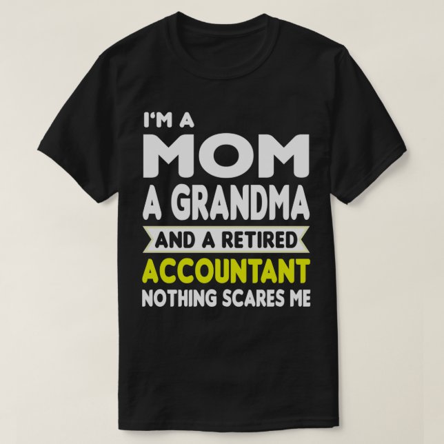 Retired Accountant Grandma Funny Cpa Retirement T-Shirt (Design Front)