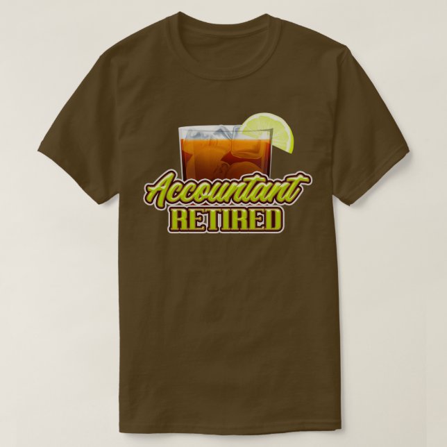 Retired accountant relaxing with drink T-Shirt (Design Front)