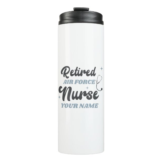 Retired Air Force Nurse Retirement Thermal Tumbler (Front)
