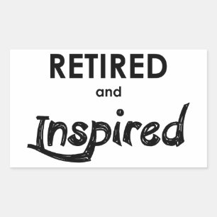 Retired And Inspired Rectangular Sticker