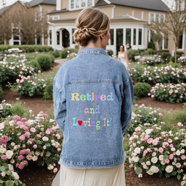 Retired and Loving It! Denim Jacket (Wedding Back)