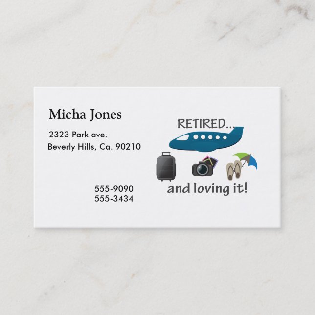 Retired And Loving It Vacation Calling Card (Front)