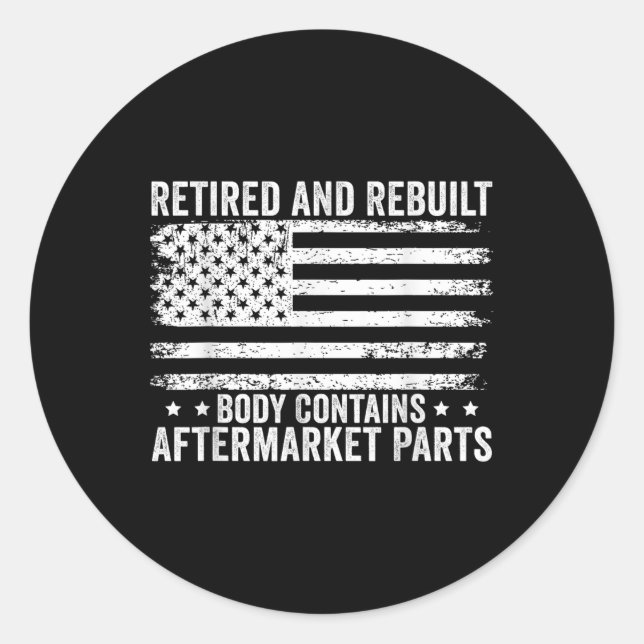 Retired And Rebuilt Body Contains Aftermarket Part Classic Round Sticker (Front)
