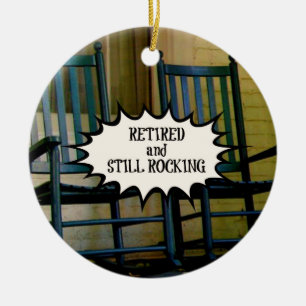 Retired and Still Rocking custom ornament