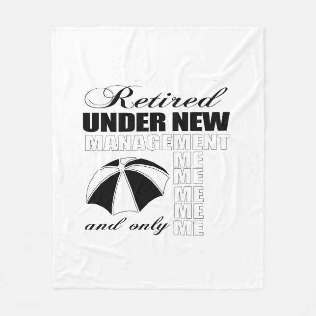 Retired and under new management fleece blanket (Front)