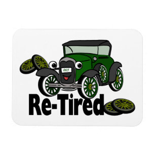 ReTired Antique Car Humour Magnet