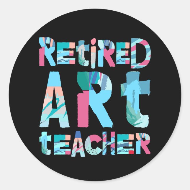 Retired Art Teacher Classic Round Sticker (Front)