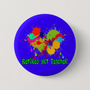 Retired Art Teacher Gifts 6 Cm Round Badge