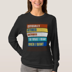 Retired Auctioneer Retirement Retired Auctioneer T-Shirt